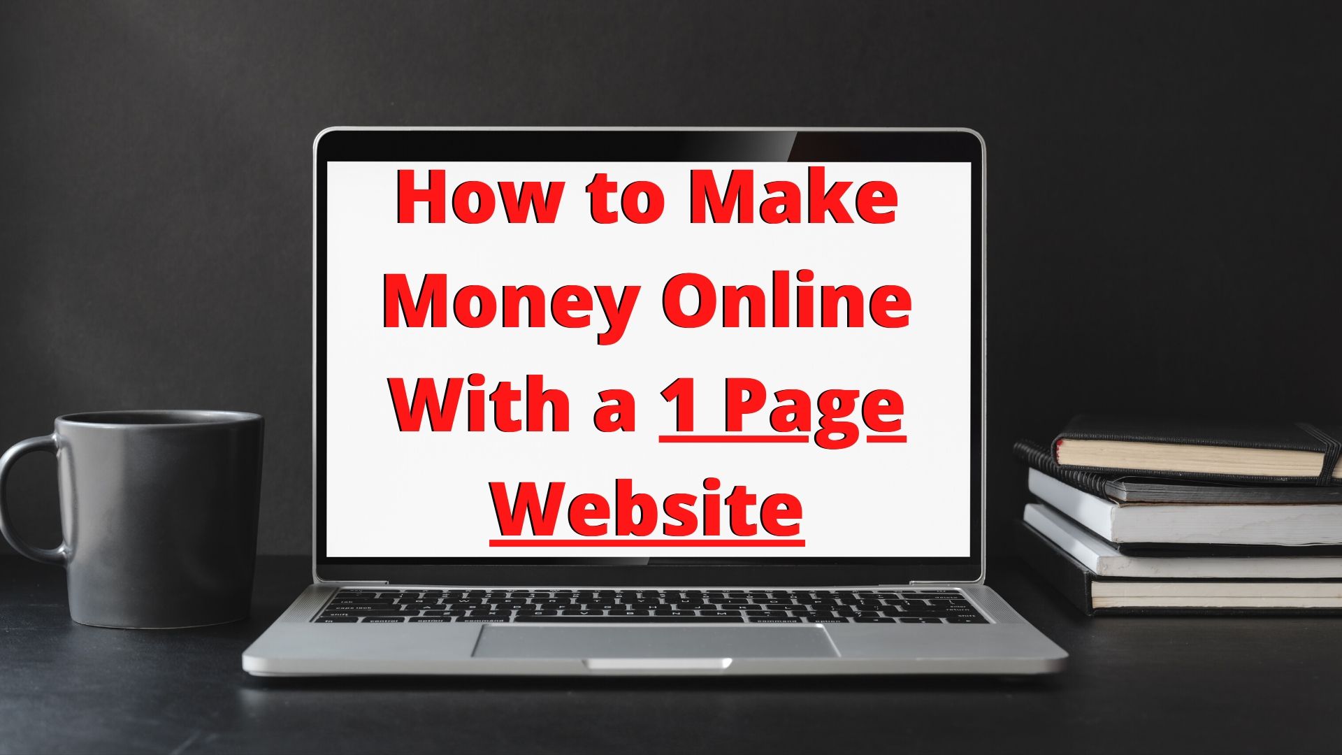 how to make money online with a one page website