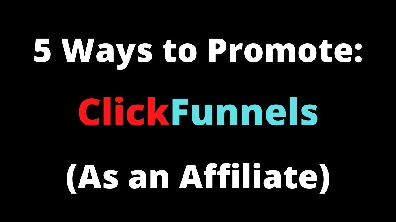 ways to promote clickfunnels 03