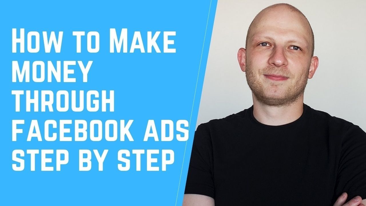 how to make money through facebook ads step by step 01