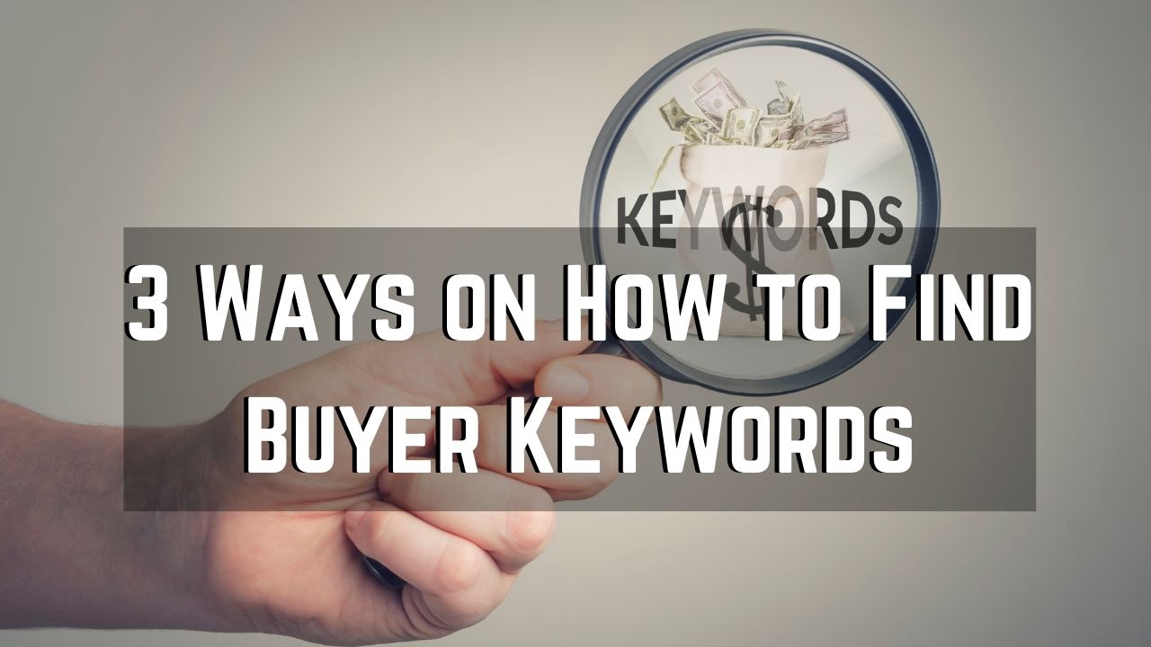 How to Find Buyer Keywords