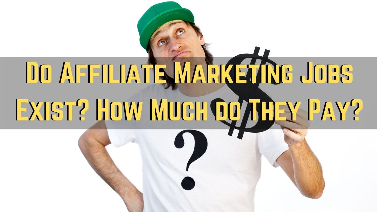 affiliate marketing jobs and salary