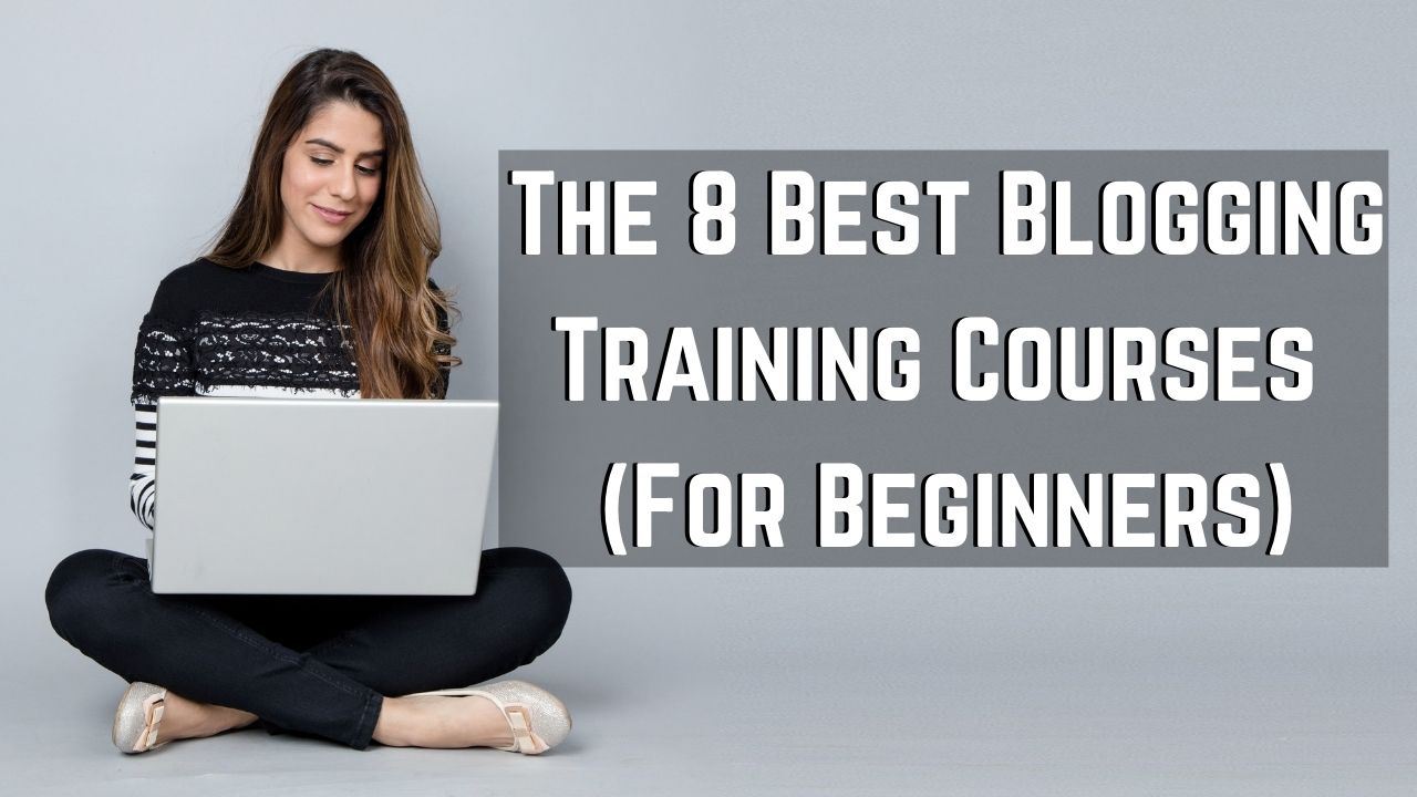 Best Blogging Training Courses