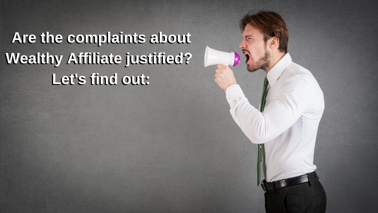 the most common complaints about wealthy affiliate 01