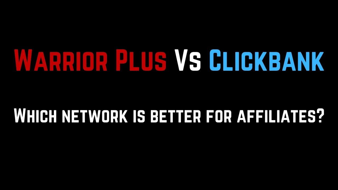 warrior plus vs clickbank